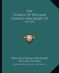 The Diaries of William Charles Macready V2 : 1833-1851