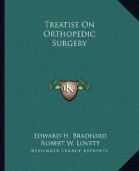 Treatise on Orthopedic Surgery