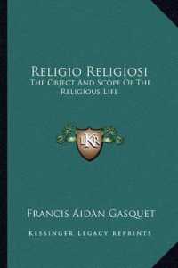 Religio Religiosi : The Object and Scope of the Religious Life