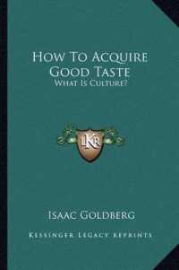 How to Acquire Good Taste : What Is Culture?