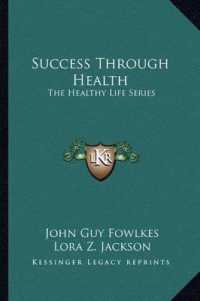 Success through Health : The Healthy Life Series