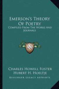 Emerson's Theory of Poetry : Compiled from the Works and Journals