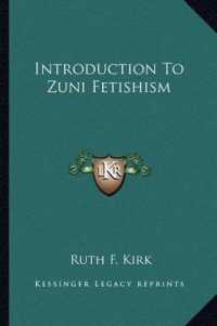 Introduction to Zuni Fetishism
