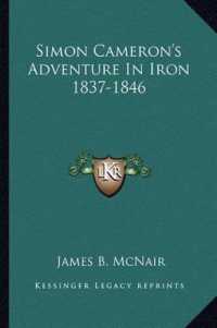 Simon Cameron's Adventure in Iron 1837-1846