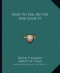 How to Feel Better and Look It