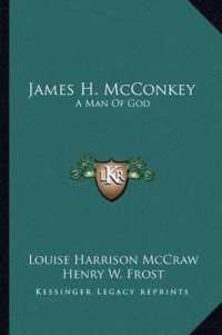 James H. McConkey : A Man of God