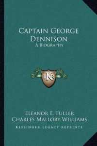 Captain George Dennison : A Biography
