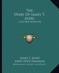 The Diary of James T. Ayers : Civil War Recruiter