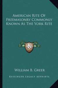 American Rite of Freemasonry Commonly Known as the York Rite