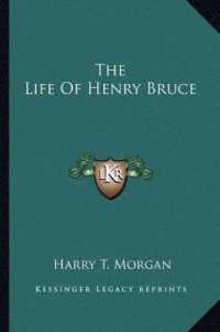 The Life of Henry Bruce