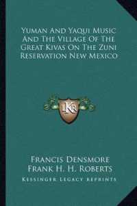 Yuman and Yaqui Music and the Village of the Great Kivas on the Zuni Reservation New Mexico