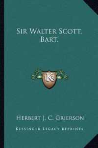 Sir Walter Scott， Bart.