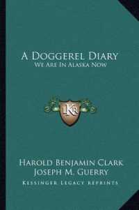 A Doggerel Diary : We Are in Alaska Now
