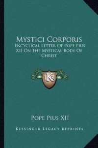 Mystici Corporis : Encyclical Letter of Pope Pius XII on the Mystical Body of Christ