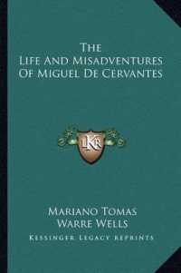 The Life and Misadventures of Miguel de Cervantes