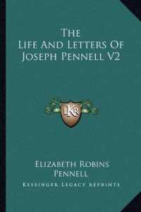 The Life and Letters of Joseph Pennell V2