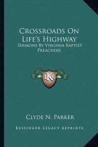 Crossroads on Life's Highway : Sermons by Virginia Baptist Preachers