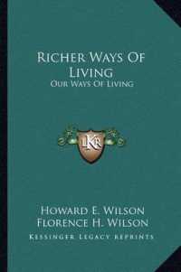 Richer Ways of Living : Our Ways of Living