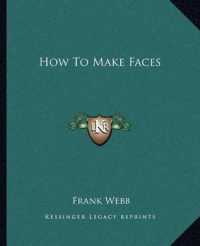 How to Make Faces