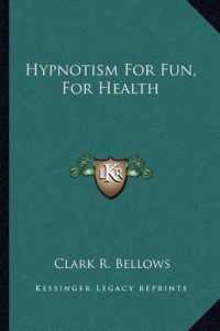 Hypnotism for Fun， for Health