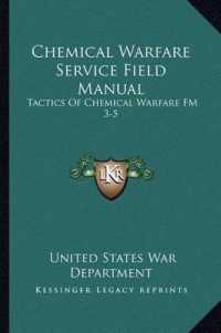 Chemical Warfare Service Field Manual : Tactics of Chemical Warfare FM 3-5