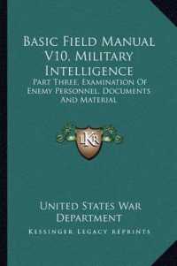 Basic Field Manual V10， Military Intelligence : Part Three， Examination of Enemy Personnel， Documents and Material