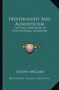 Freethought and Agnosticism : Lies and Confusion in Conventional Literature
