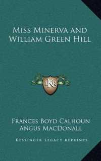 Miss Minerva and William Green Hill