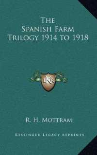 The Spanish Farm Trilogy 1914 to 1918