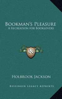 Bookman's Pleasure : A Recreation for Booklovers