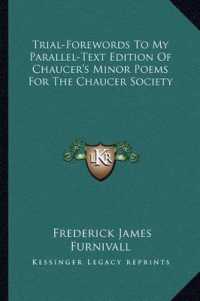 Trial-Forewords to My Parallel-Text Edition of Chaucer's Minor Poems for the Chaucer Society