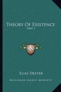 Theory of Existence : Part I
