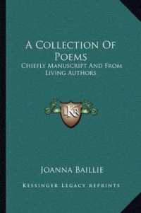 A Collection of Poems : Chiefly Manuscript and from Living Authors