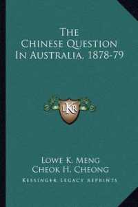 The Chinese Question in Australia， 1878-79