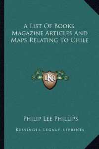 A List of Books， Magazine Articles and Maps Relating to Chile