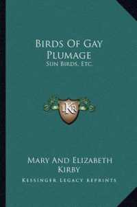 Birds of Gay Plumage : Sun Birds， Etc.
