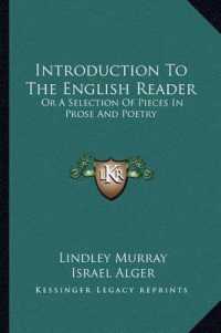 Introduction to the English Reader : Or a Selection of Pieces in Prose and Poetry