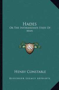 Hades : Or the Intermediate State of Man