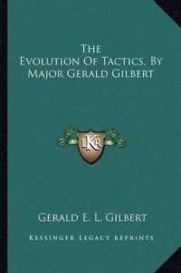 The Evolution of Tactics， by Major Gerald Gilbert