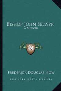 Bishop John Selwyn : A Memoir