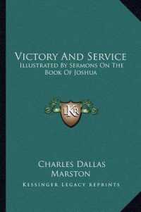 Victory and Service : Illustrated by Sermons on the Book of Joshua
