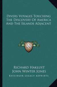 Divers Voyages Touching the Discovery of America and the Islands Adjacent
