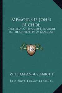 Memoir of John Nichol : Professor of English Literature in the University of Glasgow