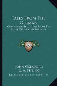 Tales from the German : Comprising Specimens from the Most Celebrated Authors