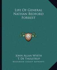Life of General Nathan Bedford Forrest