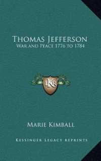 Thomas Jefferson : War and Peace 1776 to 1784