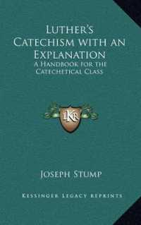 Luther's Catechism with an Explanation : A Handbook for the Catechetical Class