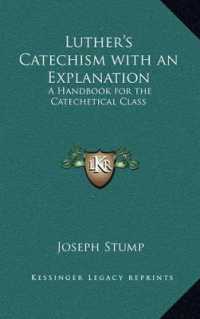 Luther's Catechism with an Explanation : A Handbook for the Catechetical Class