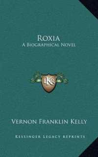Roxia : A Biographical Novel