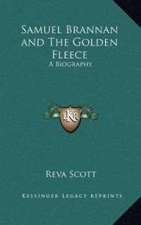 Samuel Brannan and the Golden Fleece : A Biography